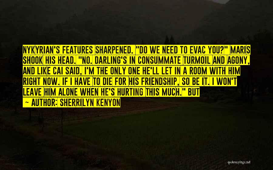 I'll Do It Alone Quotes By Sherrilyn Kenyon