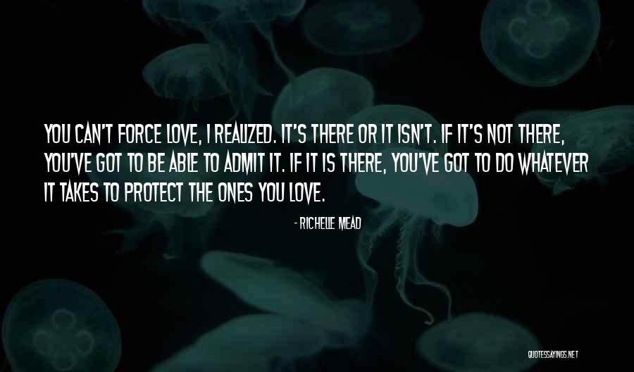 I'll Do Whatever It Takes Love Quotes By Richelle Mead I'll Do Whatever It Takes Love Quotes By Richelle Mead