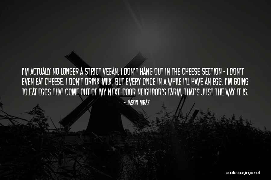 I'll Drink To That Quotes By Jason Mraz I'll Drink To That Quotes By Jason Mraz