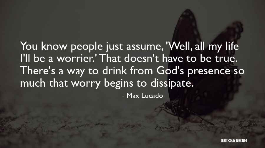 I'll Drink To That Quotes By Max Lucado I'll Drink To That Quotes By Max Lucado