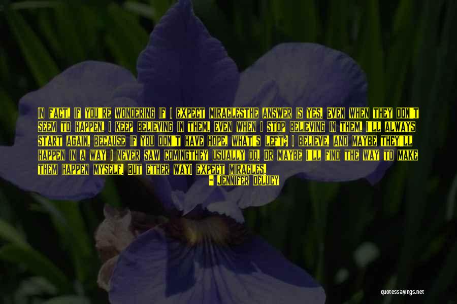 I'll Find Happiness Quotes By Jennifer DeLucy I'll Find Happiness Quotes By Jennifer DeLucy