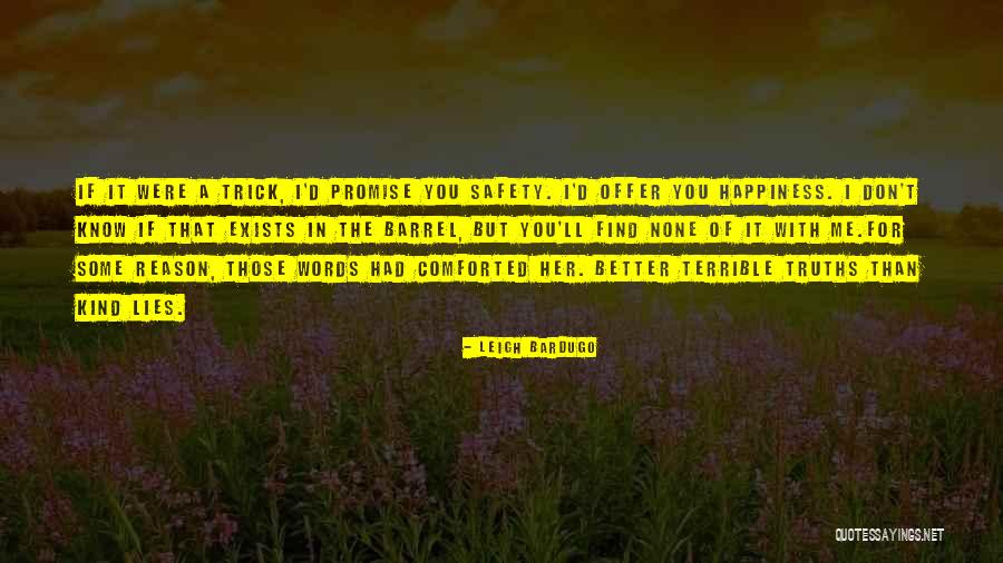I'll Find Happiness Quotes By Leigh Bardugo I'll Find Happiness Quotes By Leigh Bardugo