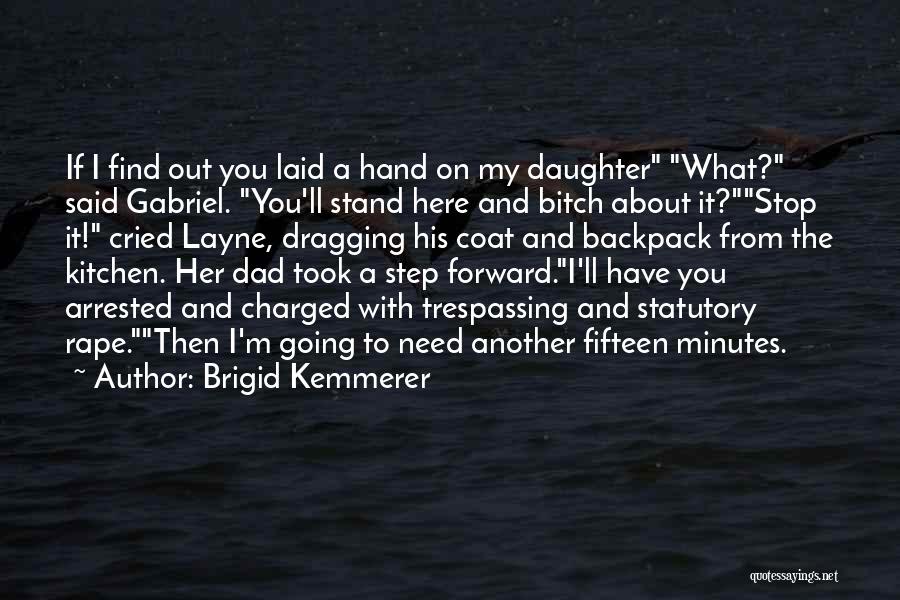 I'll Find Her Quotes By Brigid Kemmerer