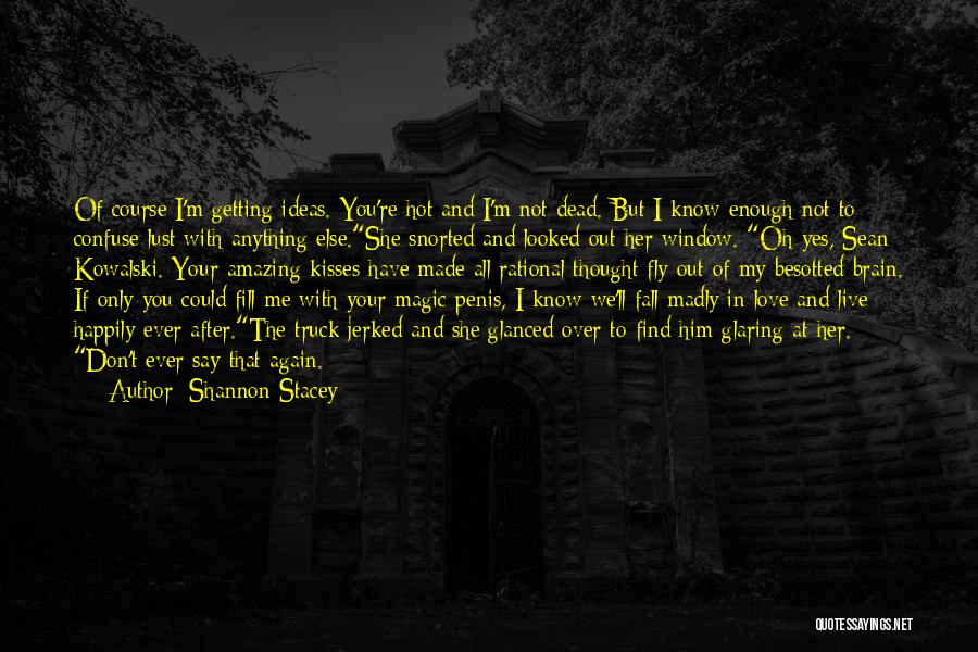 I'll Find Her Quotes By Shannon Stacey