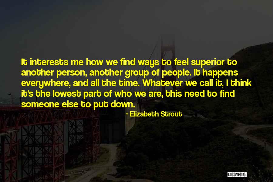 I'll Find Someone Else Quotes By Elizabeth Strout