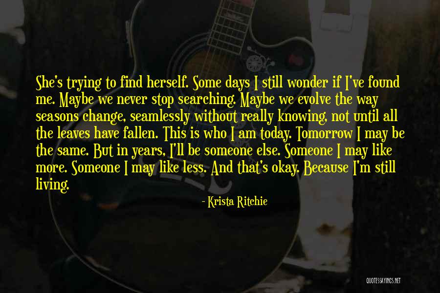 I'll Find Someone Else Quotes By Krista Ritchie