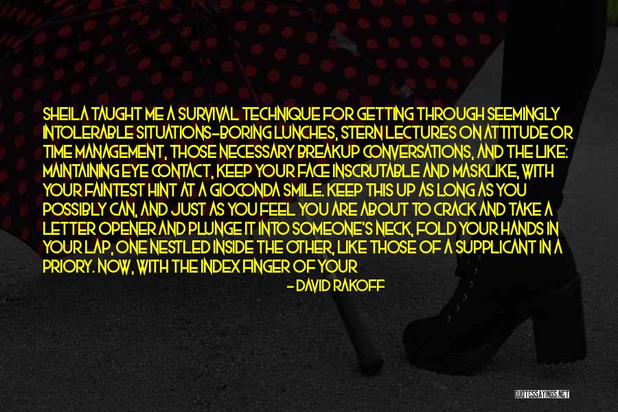 I'll Find Someone Like You Quotes By David Rakoff I'll Find Someone Like You Quotes By David Rakoff