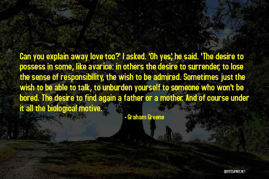 I'll Find Someone Like You Quotes By Graham Greene I'll Find Someone Like You Quotes By Graham Greene