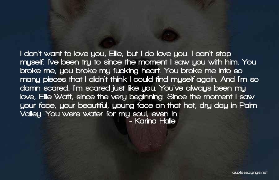 I'll Find Someone Like You Quotes By Karina Halle I'll Find Someone Like You Quotes By Karina Halle