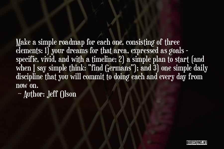 I'll Find You One Day Quotes By Jeff Olson