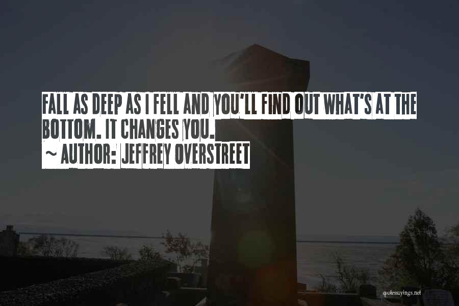 I'll Find You Quotes By Jeffrey Overstreet