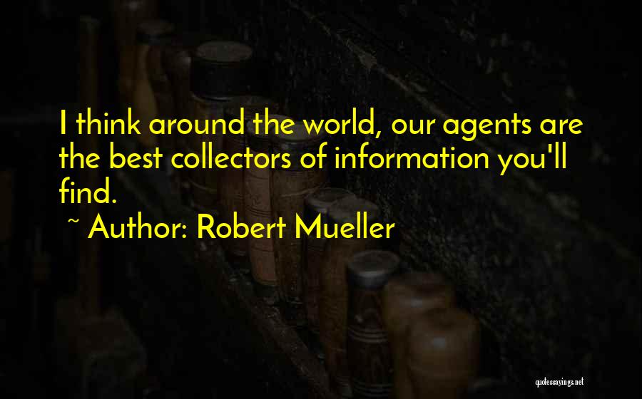 I'll Find You Quotes By Robert Mueller