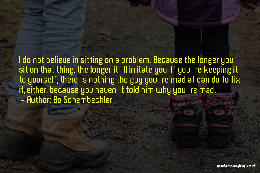 I'll Fix You Quotes By Bo Schembechler