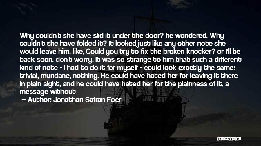 I'll Fix You Quotes By Jonathan Safran Foer