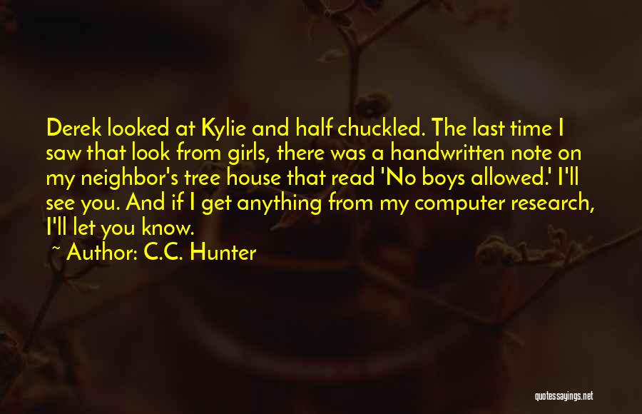 I'll Get There Quotes By C.C. Hunter