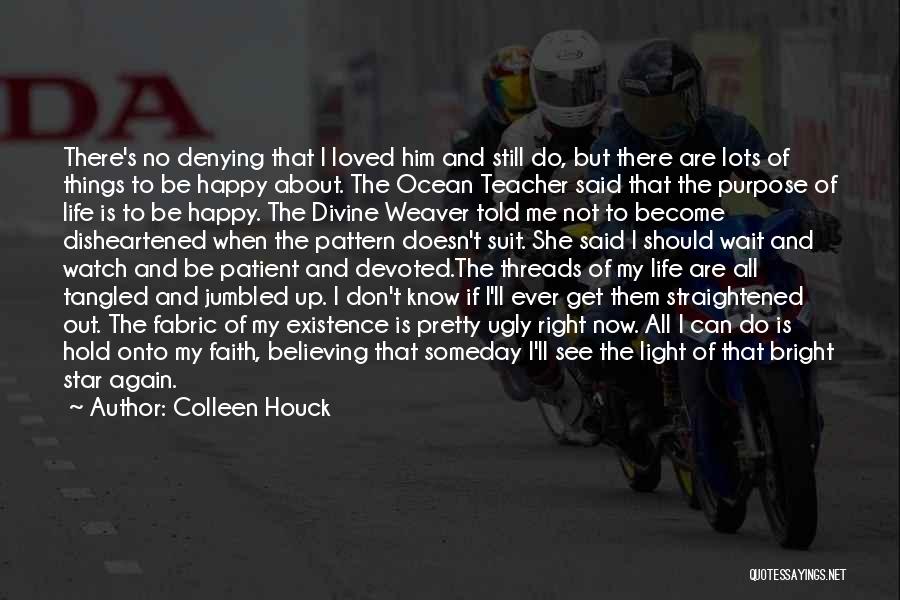 I'll Get There Quotes By Colleen Houck