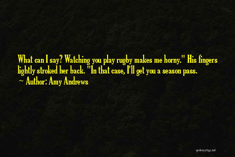 I'll Get You Back Quotes By Amy Andrews