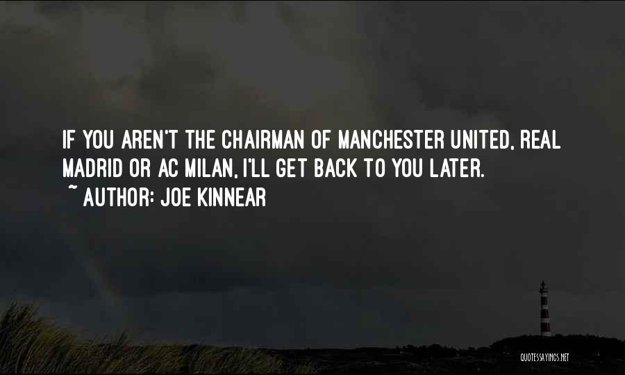 I'll Get You Back Quotes By Joe Kinnear