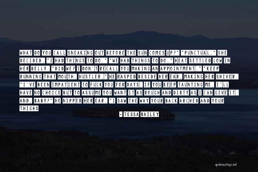 I'll Give You The Sun Quotes By Tessa Bailey