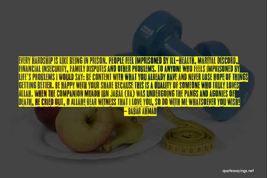 Ill Have To Say Quotes By Babar Ahmad Ill Have To Say Quotes By Babar Ahmad