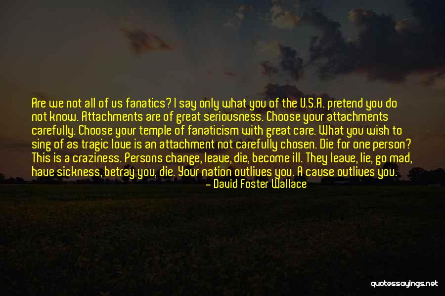 Ill Have To Say Quotes By David Foster Wallace Ill Have To Say Quotes By David Foster Wallace