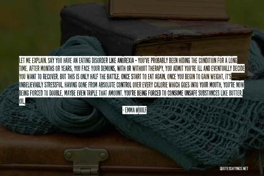 Ill Have To Say Quotes By Emma Woolf Ill Have To Say Quotes By Emma Woolf