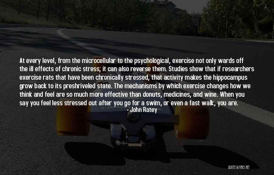 Ill Have To Say Quotes By John Ratey Ill Have To Say Quotes By John Ratey