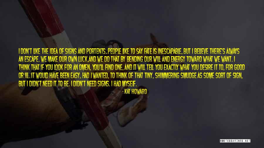 Ill Have To Say Quotes By Kat Howard Ill Have To Say Quotes By Kat Howard