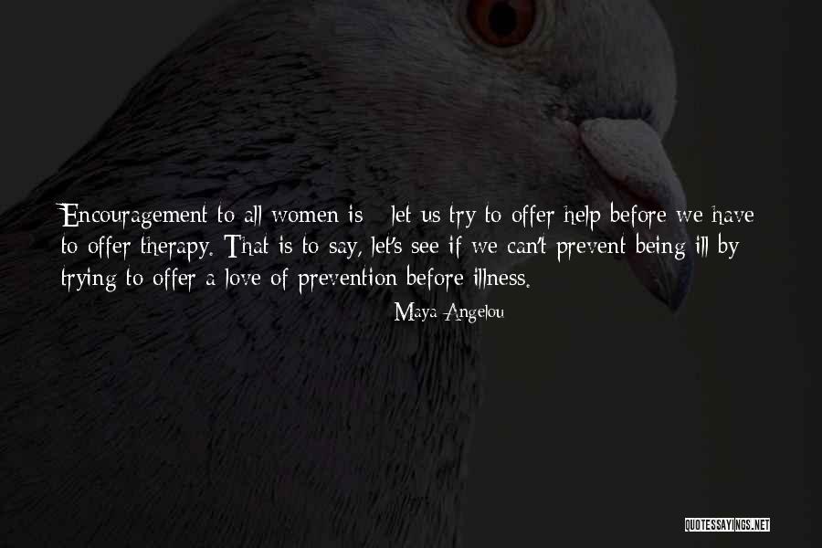 Ill Have To Say Quotes By Maya Angelou Ill Have To Say Quotes By Maya Angelou