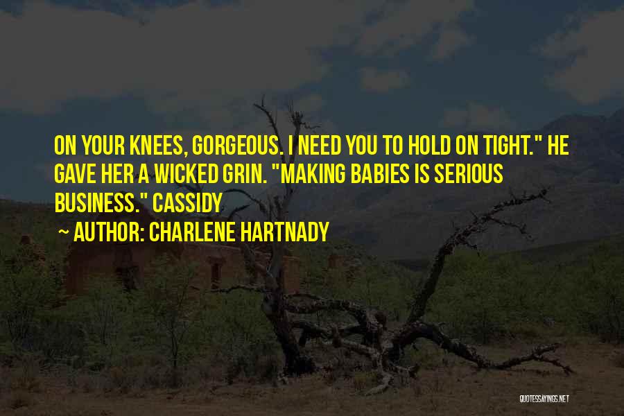 I'll Hold You Tight Quotes By Charlene Hartnady