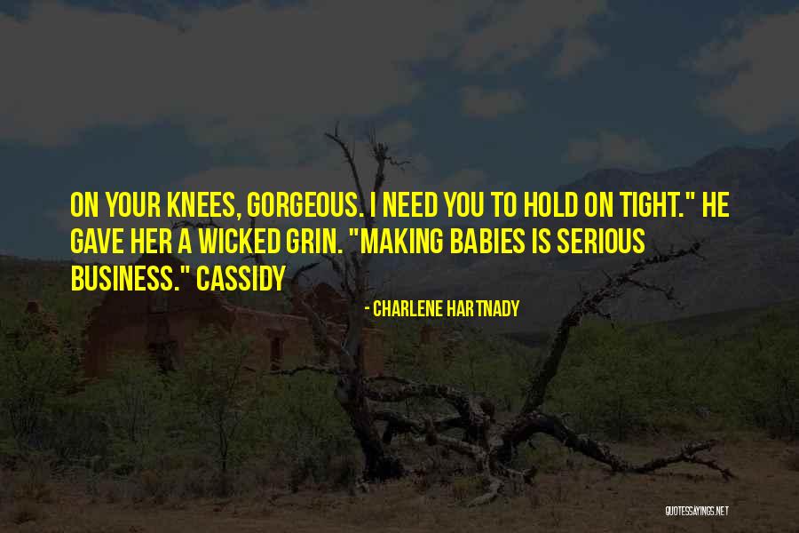 I'll Hold You Tight Quotes By Charlene Hartnady