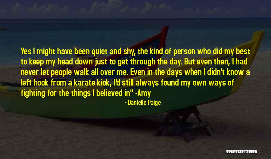 I'll Just Keep Quiet Quotes By Danielle Paige