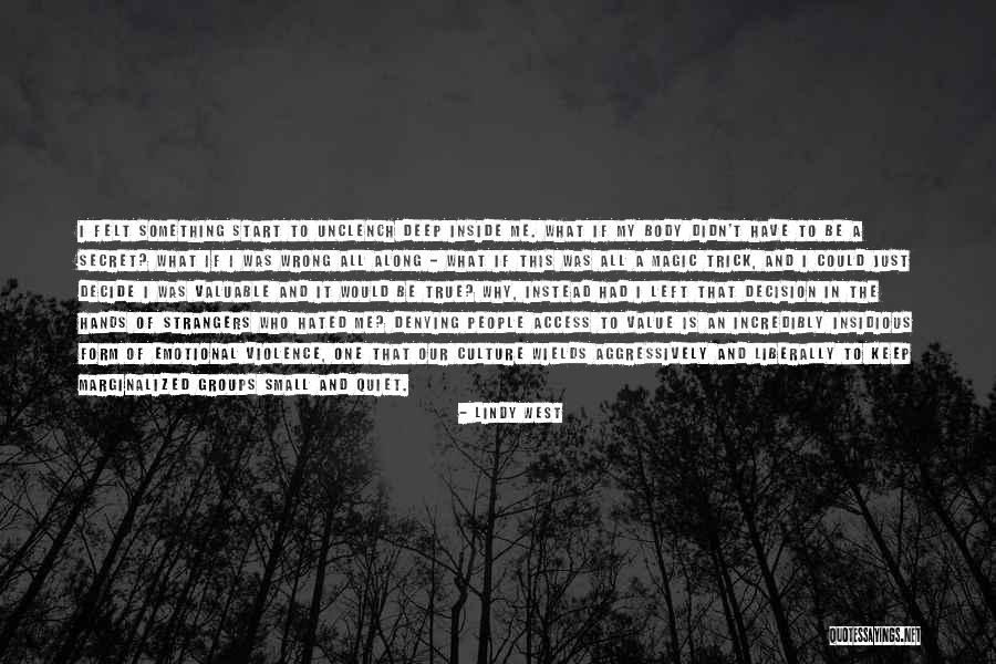 I'll Just Keep Quiet Quotes By Lindy West I'll Just Keep Quiet Quotes By Lindy West