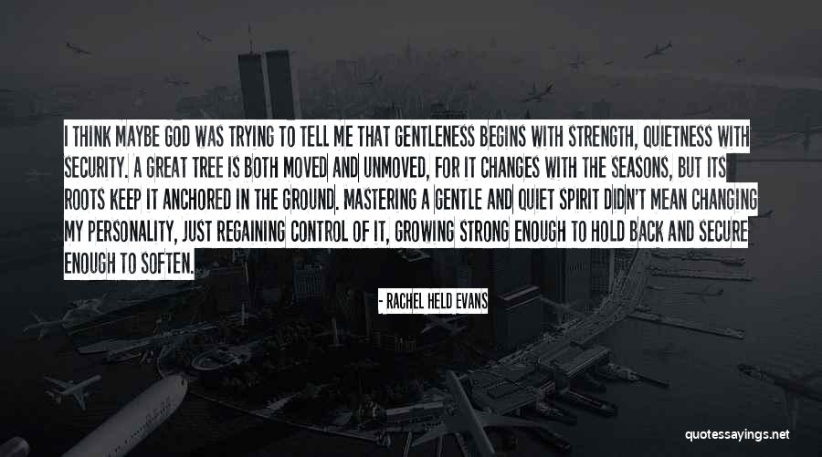 I'll Just Keep Quiet Quotes By Rachel Held Evans I'll Just Keep Quiet Quotes By Rachel Held Evans