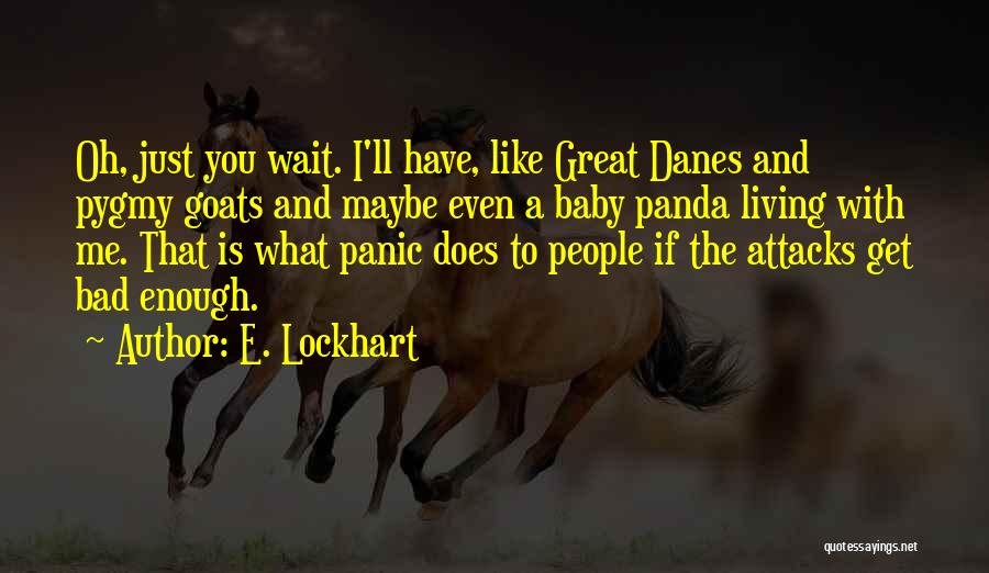 I'll Just Wait Quotes By E. Lockhart