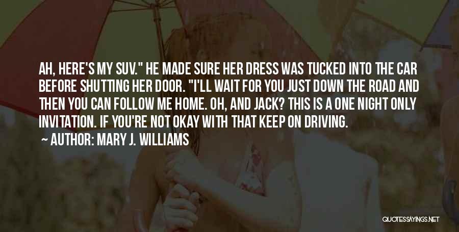 I'll Just Wait Quotes By Mary J. Williams