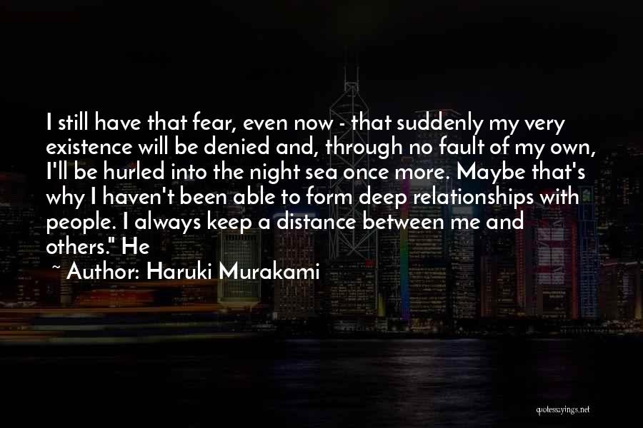 I'll Keep My Distance Quotes By Haruki Murakami