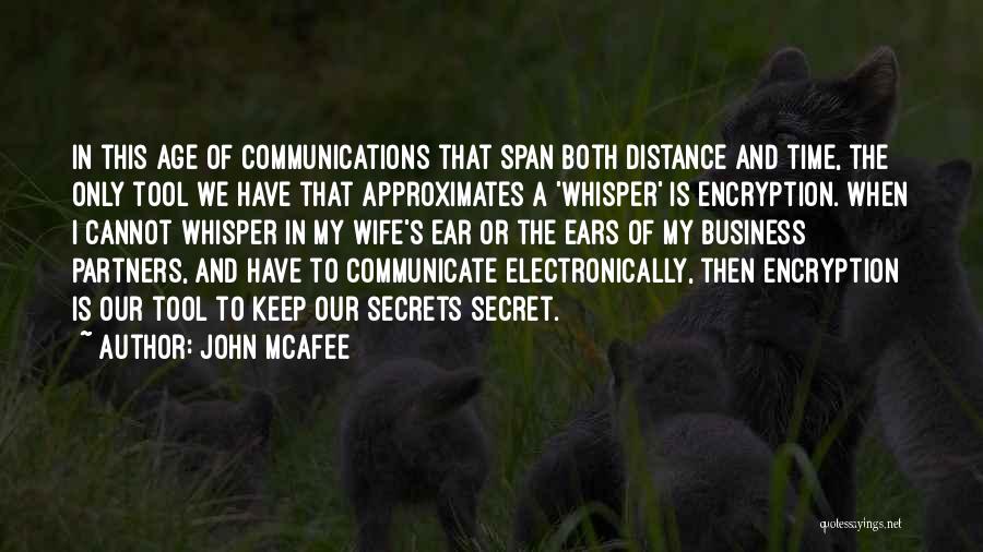 I'll Keep My Distance Quotes By John McAfee