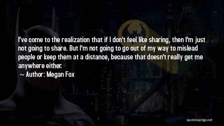I'll Keep My Distance Quotes By Megan Fox