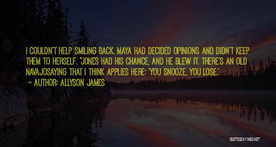 I'll Keep Smiling Quotes By Allyson James