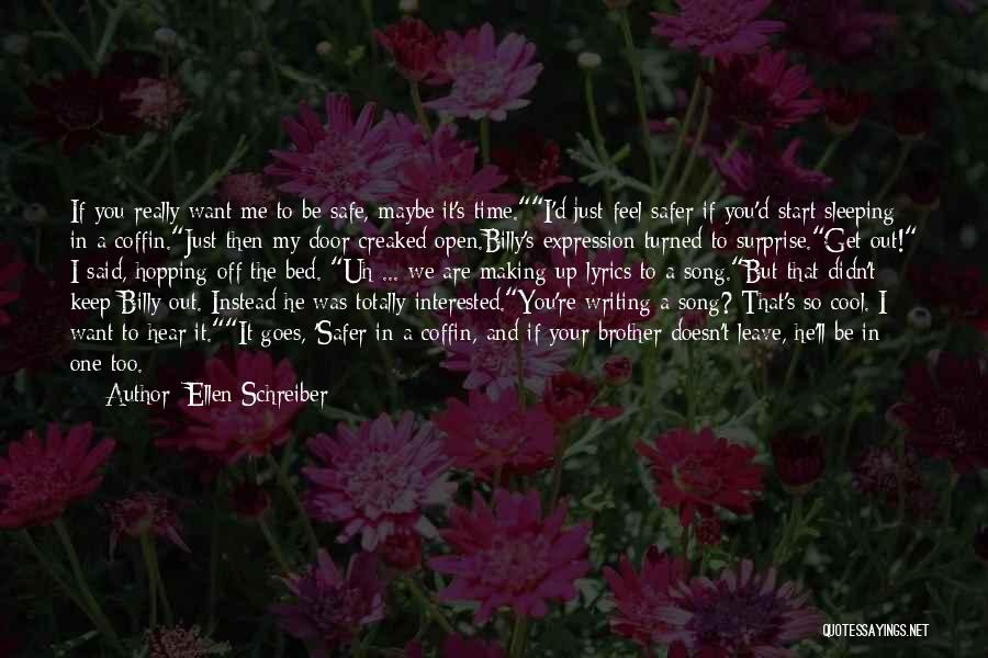 I'll Keep You Safe Quotes By Ellen Schreiber