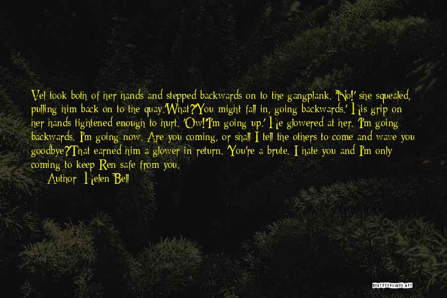 I'll Keep You Safe Quotes By Helen Bell