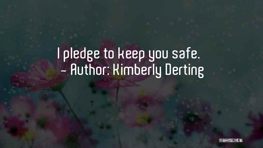 I'll Keep You Safe Quotes By Kimberly Derting