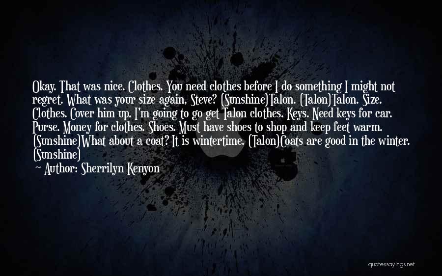 I'll Keep You Warm Quotes By Sherrilyn Kenyon