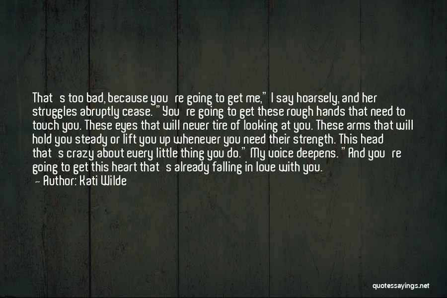 I'll Lift You Up Quotes By Kati Wilde