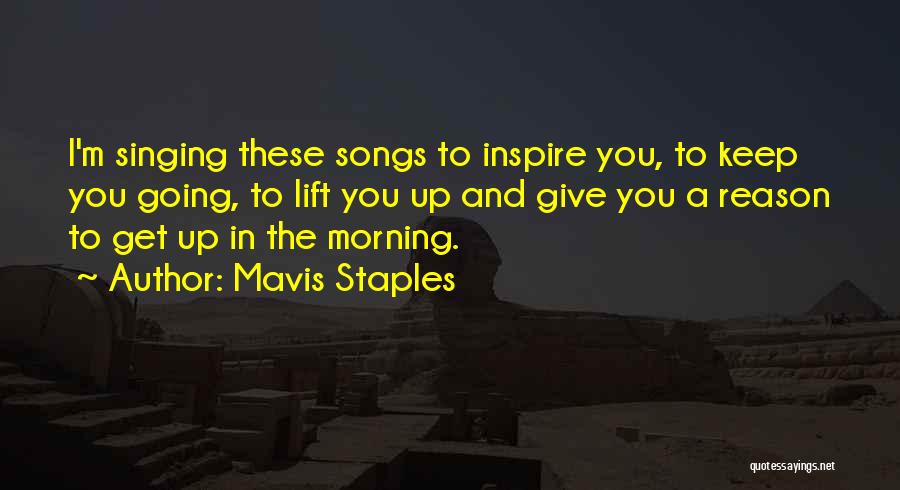 I'll Lift You Up Quotes By Mavis Staples