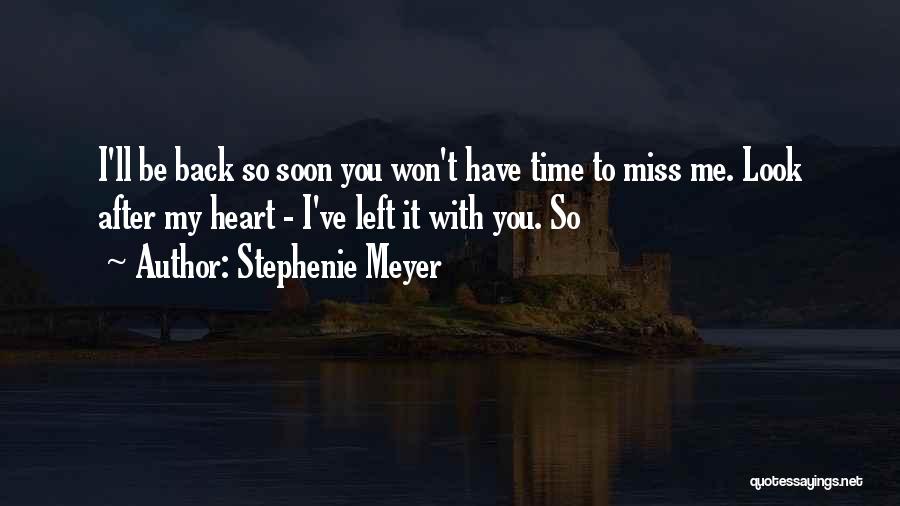 I'll Look After You Quotes By Stephenie Meyer