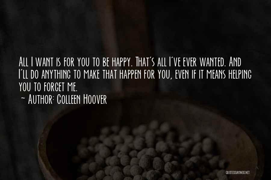 I'll Make You Happy Quotes By Colleen Hoover