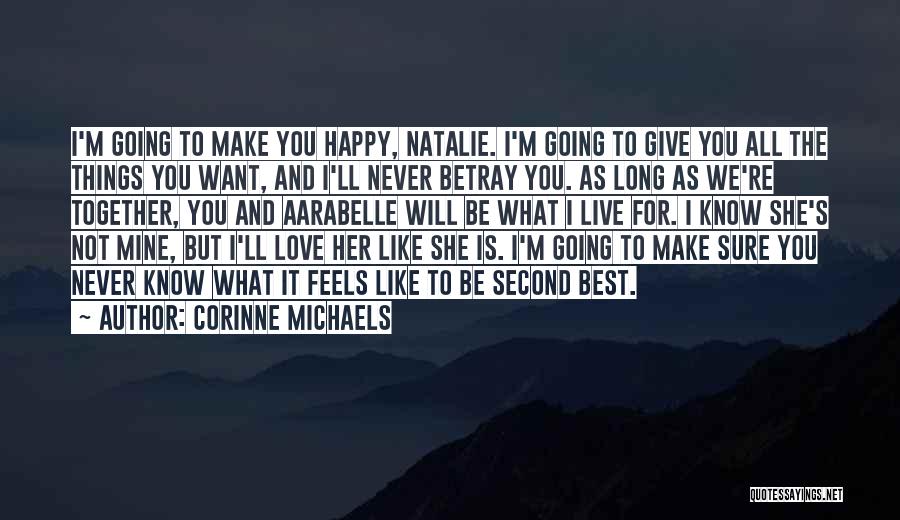 I'll Make You Happy Quotes By Corinne Michaels