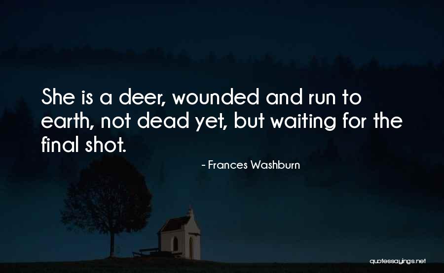 Ill Manner Quotes By Frances Washburn Ill Manner Quotes By Frances Washburn